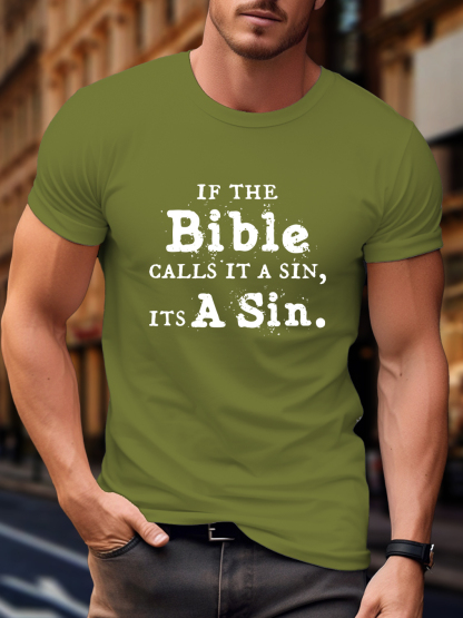 If The Bible Calls It A Sin Its A Sin Tee
