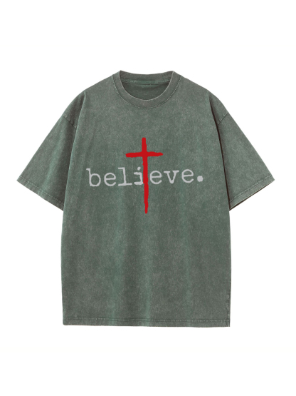 Believe God Washed T-shirt