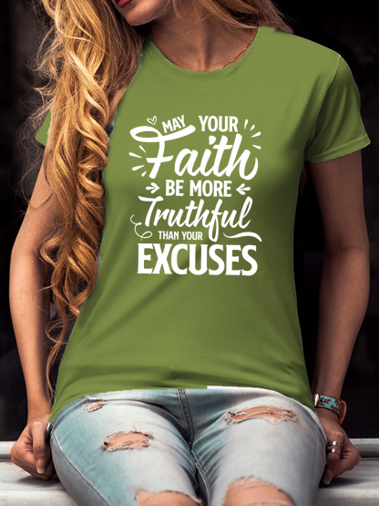 May Your Faith Be More Truthful Women Tee