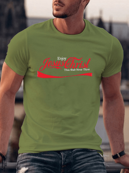 Enjoy Jesus Christ Thou Shalt Never Thirst Tee