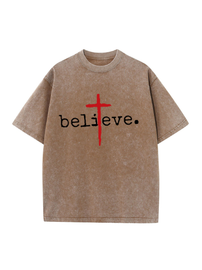 Believe God Washed T-shirt