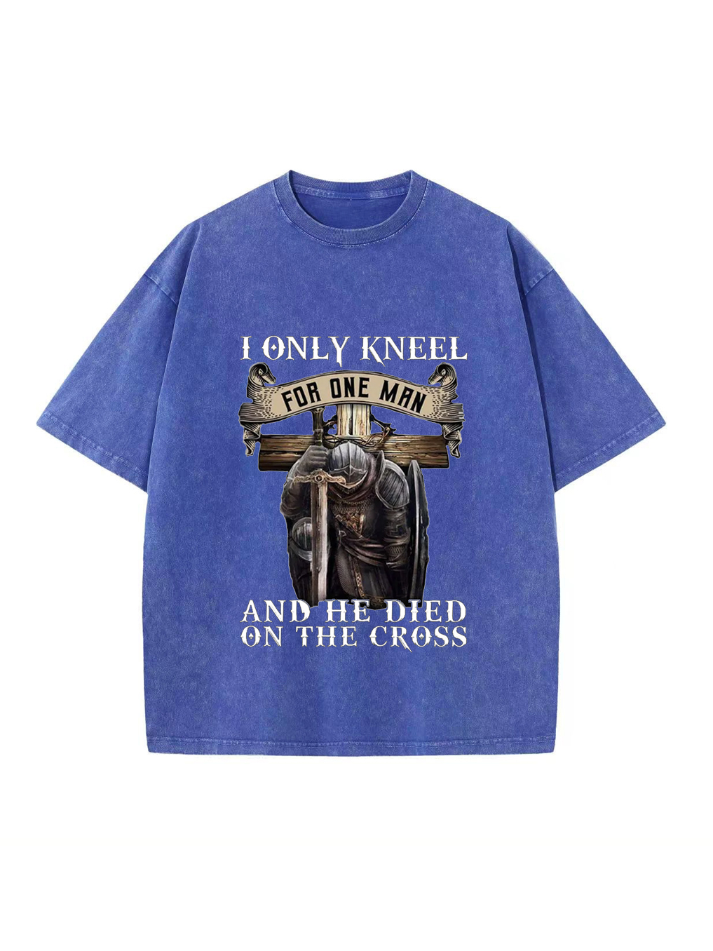 I Only Kneel for One Man Washed T-shirt