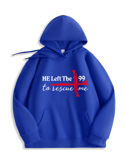 He Left The 99 To Rescue Me Hoodie