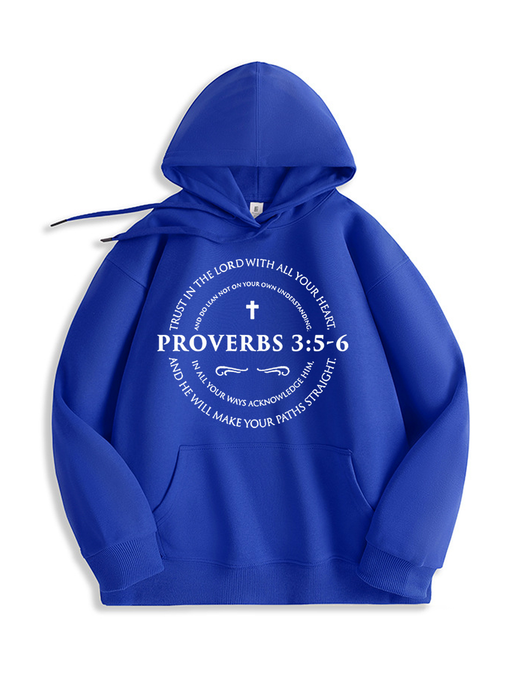 Proverbs 3:5-6 Hoodie