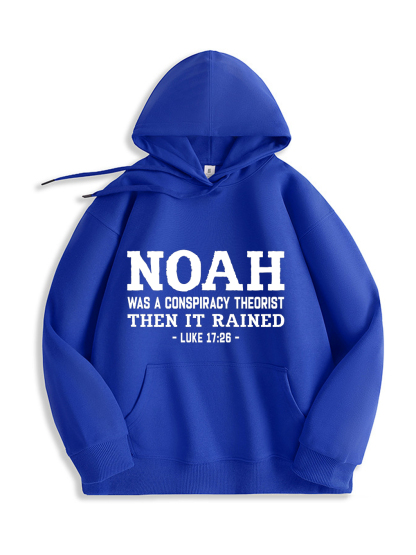 Noah Was a Conspiracy Theorist Hoodie