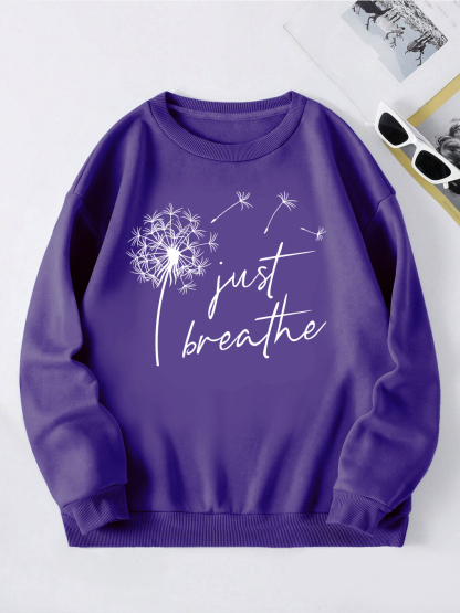 Just Breathe and Believe Sweatshirt