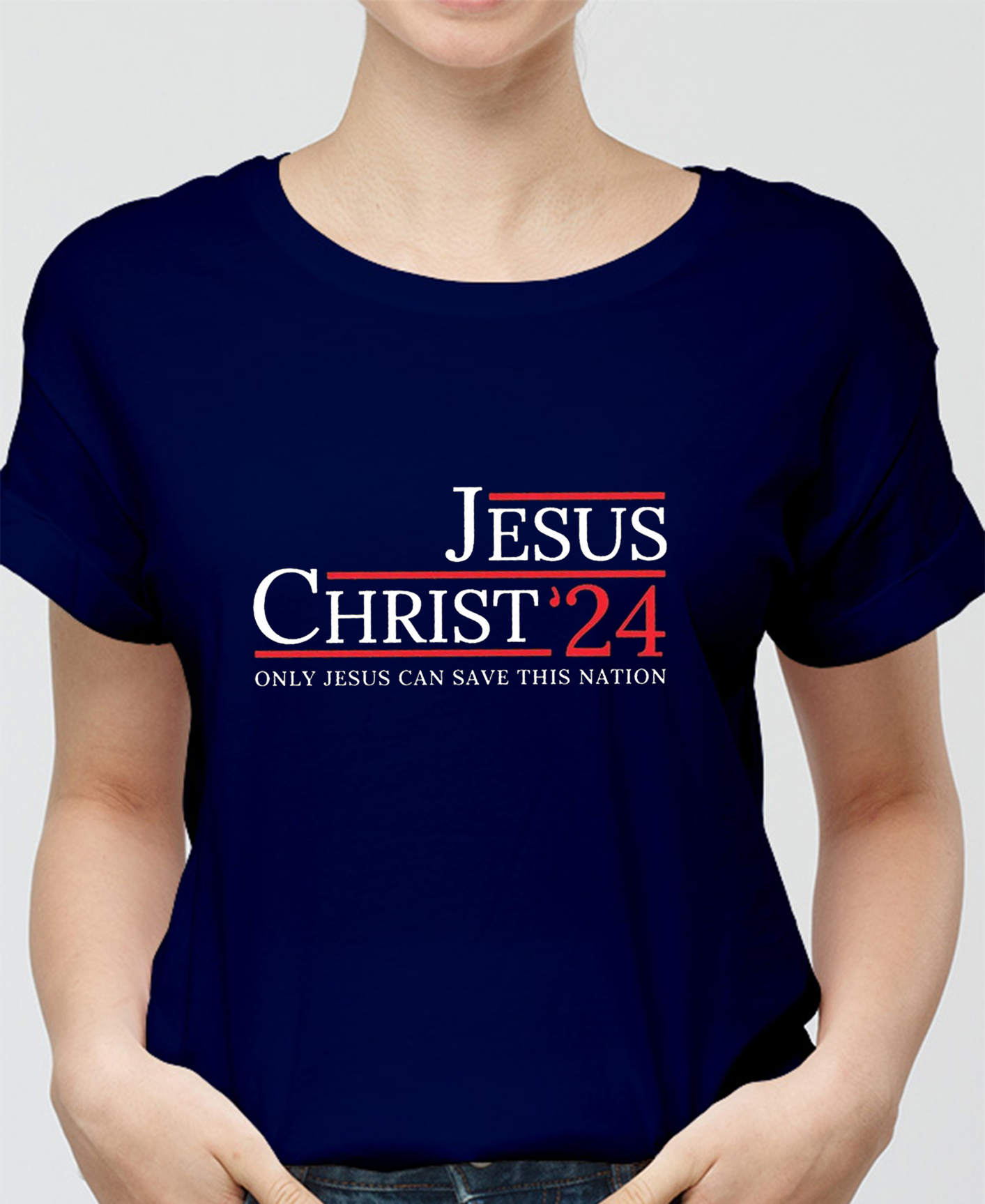 Jesus Christ Only Jesus Can Save This Nation Women Tee