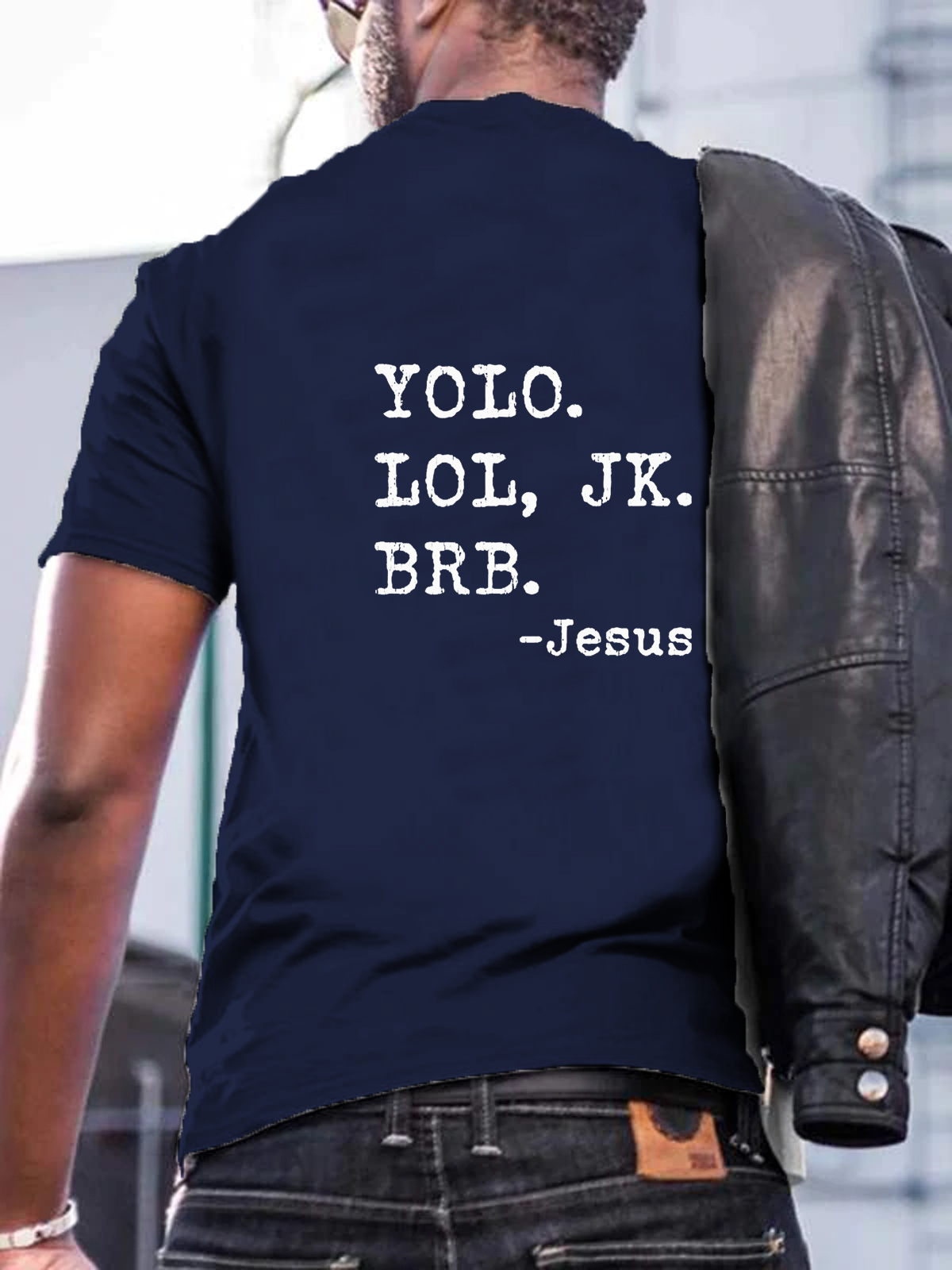 Yolo Lol Jk Brb Jesus Christian Tee