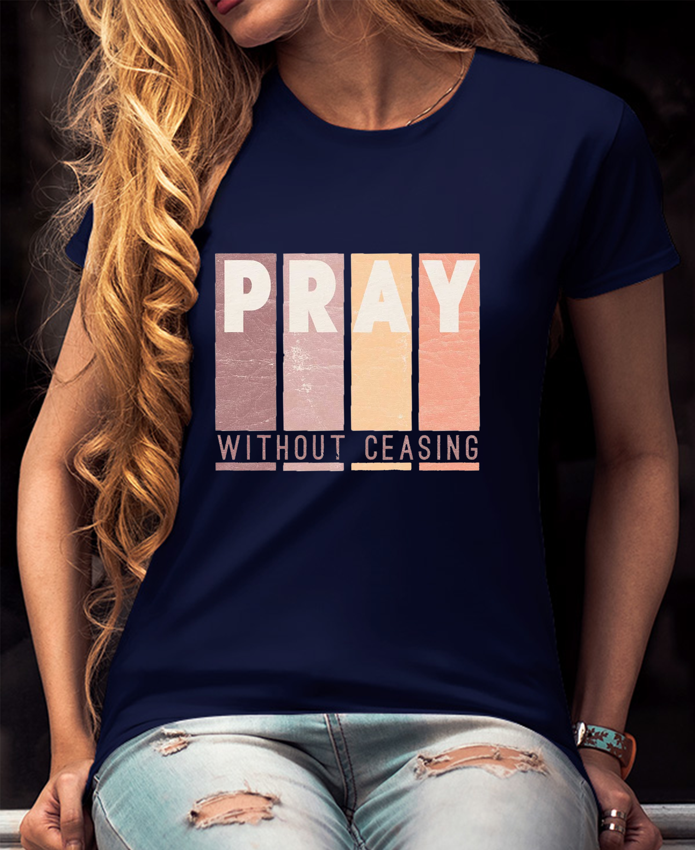 Pray Without Ceasing Women Tee