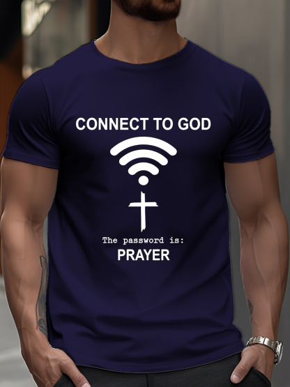 Connect To God The Password Is : PRAYER Tee