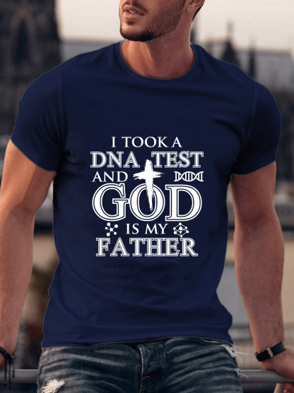 I Took A Dna Test And God Is My Father Tee