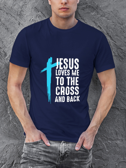 Jesus Loves Me To The Cross And Back Tee