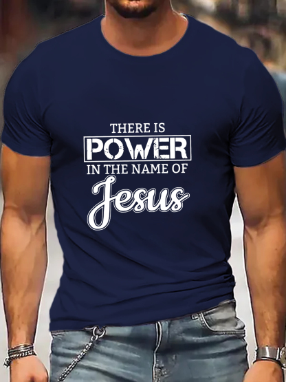 There Is Power In The Name Of Jesus Tee