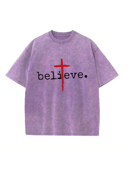 Believe God Washed T-shirt