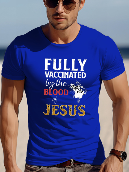 Fully Vaccinated By The Blood Of Jesus Tee
