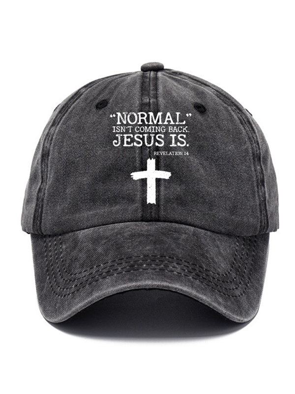 Normal Isn't Coming Back But Jesus Is Revelation 14 Washed Cotton Hat