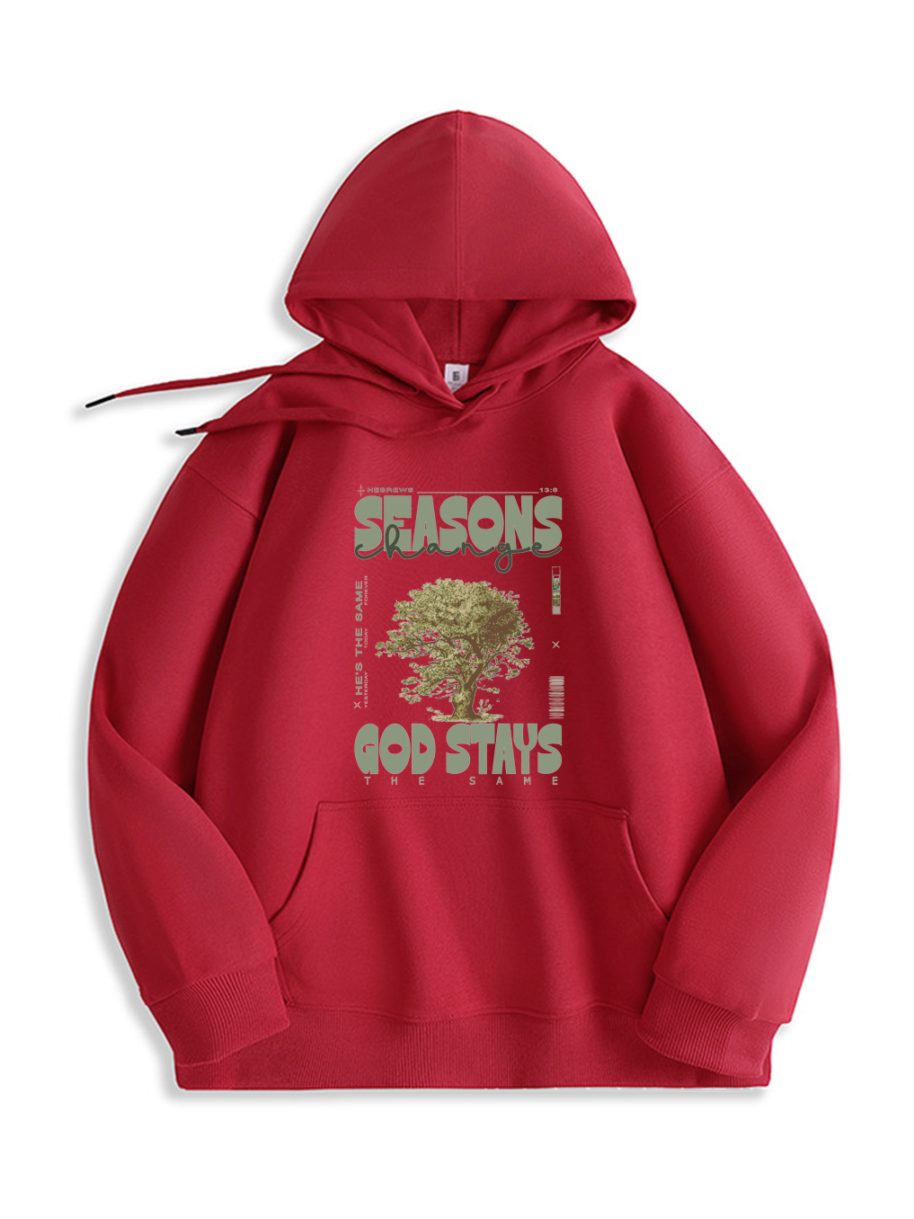 Seasons God Stays Hoodie