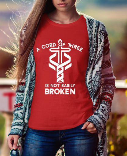A Cord Of Three Is Not Easily Broken Women Tee