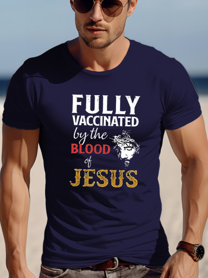 Fully Vaccinated By The Blood Of Jesus Tee