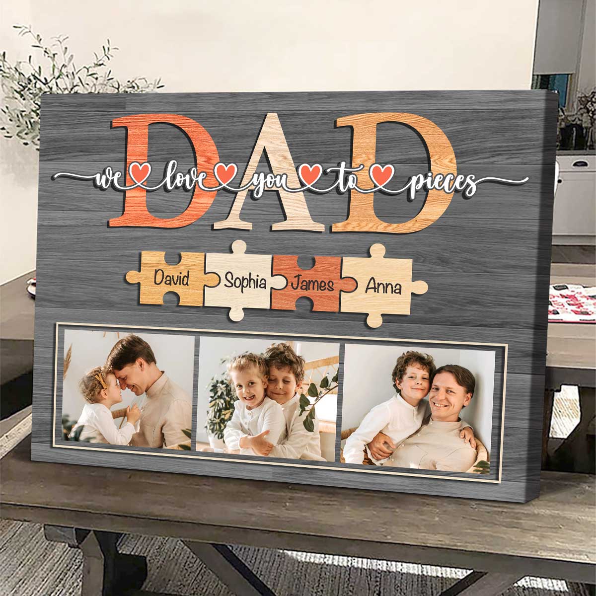 Dad We Love You To Pieces Canvas, Dad Photo Fathers Day Gifts, Dad Personalized Gifts With Names