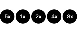0.5x, 1x, 2x, 4x, 8x