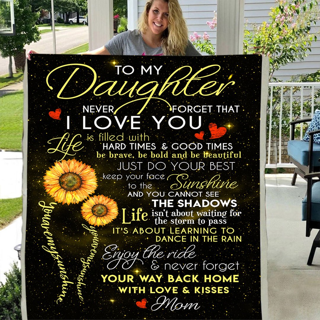 To My daughter Sunflower- Custom Fleece Blanket-A Loves Gift