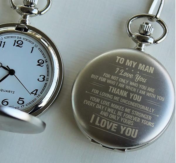 MY MAN - I LOVE YOU - POCKET WATCH-A Loves Gift