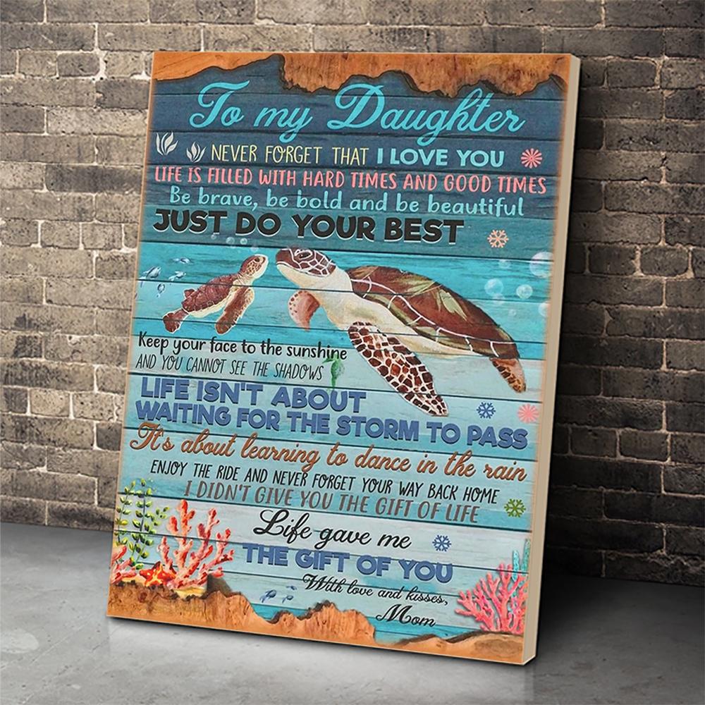 Turtle Canvas To My Daughter Canvas Prints Wall Art - Matte Canvas-A Loves Gift