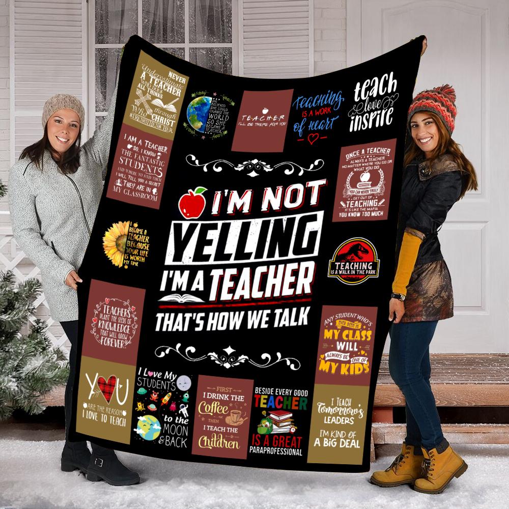 100 Days Of School Custom Blanket - I'm Not Yelling I'm A Teacher Blanket - Fleece Blanket-A Loves Gift
