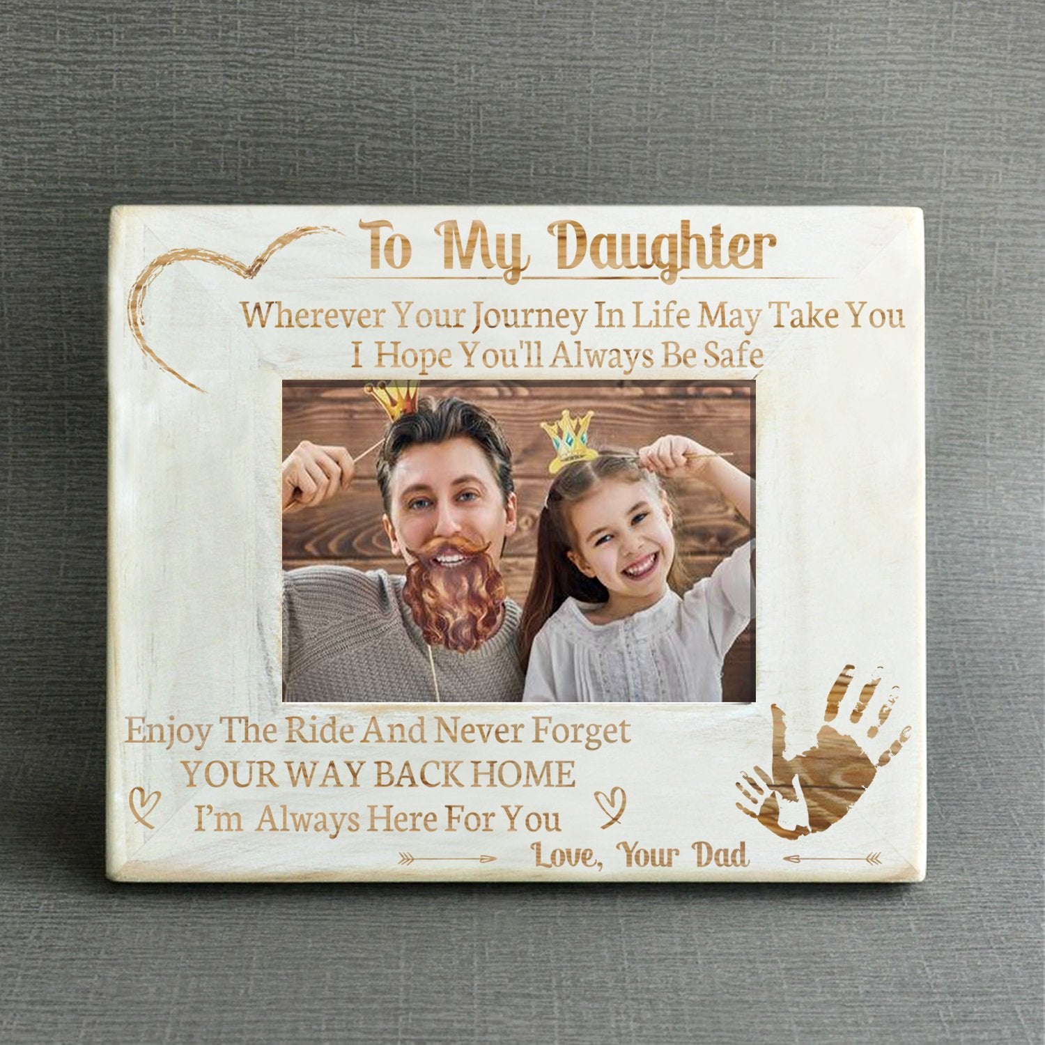 DAUGHTER DAD - ALWAYS BE SAFE - WOOD FRAME