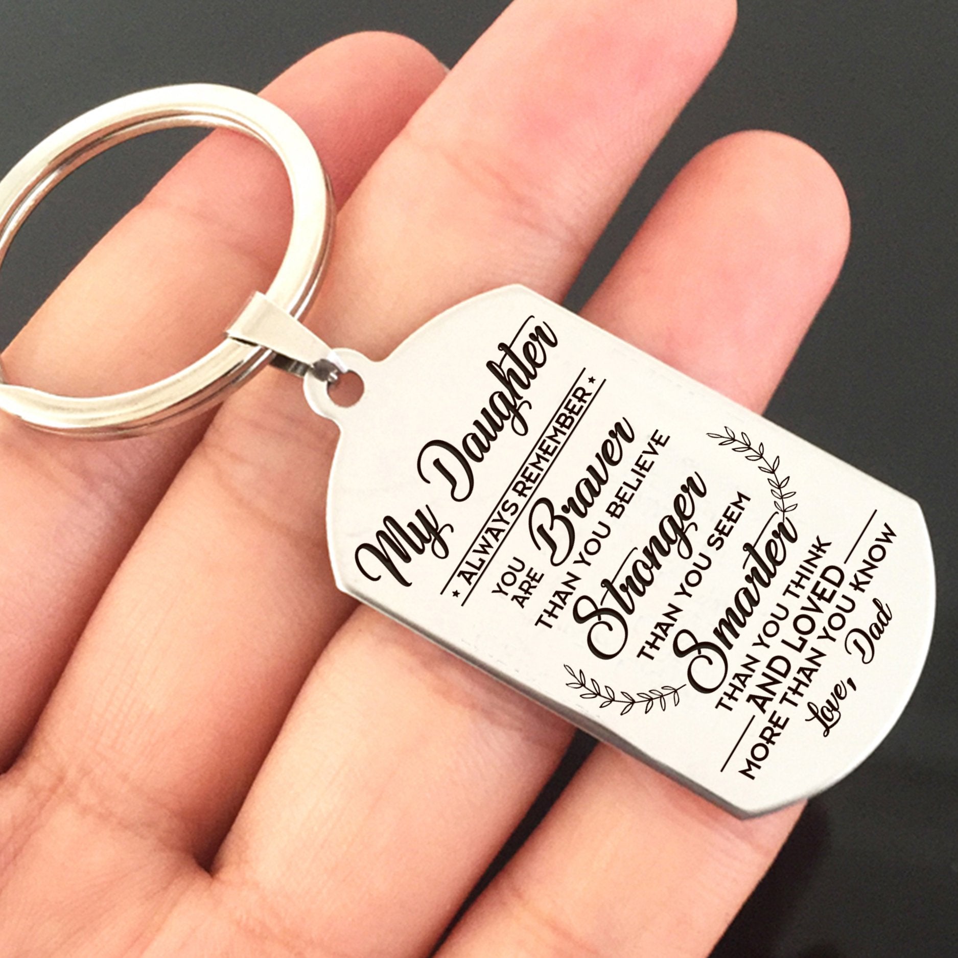 DAUGHTER DAD - BRAVER - KEY CHAIN 1-A Loves Gift