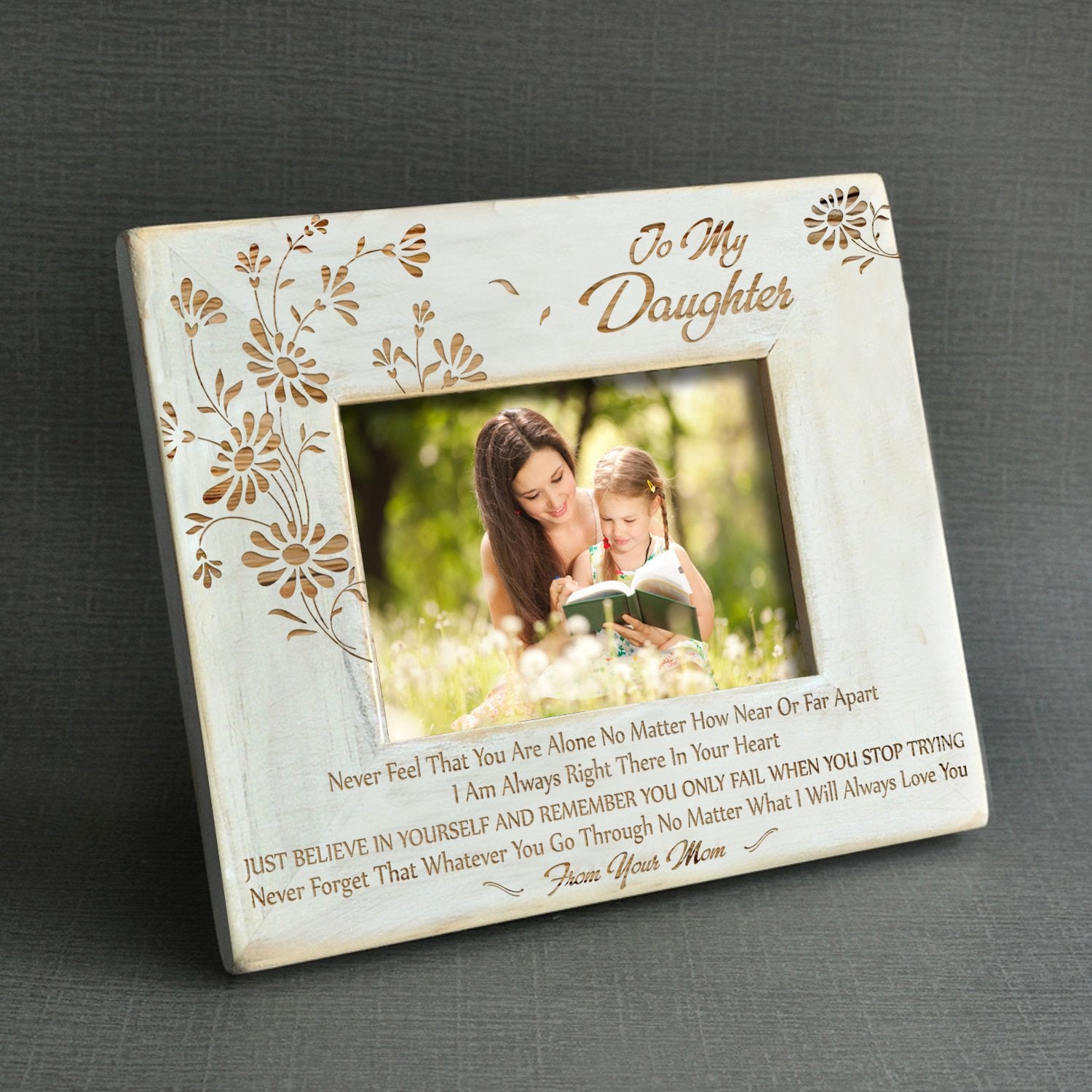 DAUGHTER MOM - JUST BELIEVE IN YOURSELF - WOOD FRAME 