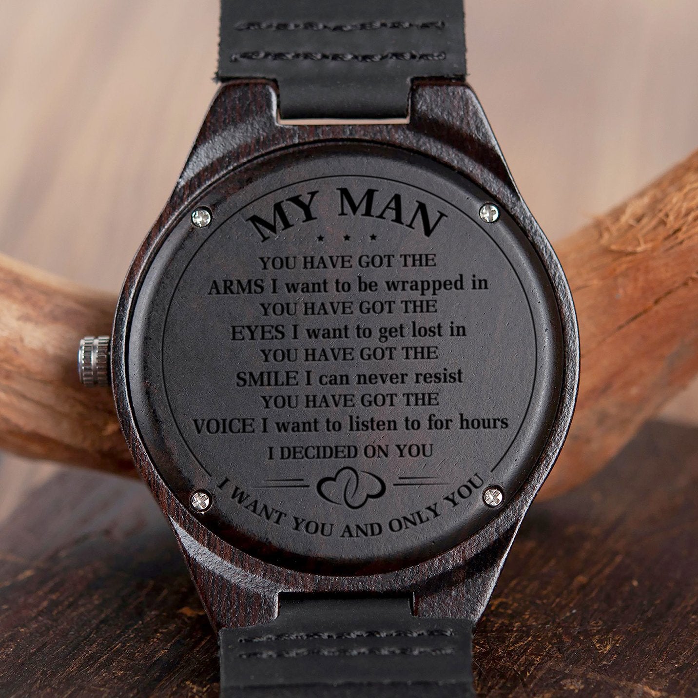 MY MAN - I WANT YOU AND ONLY YOU - WOOD WATCH