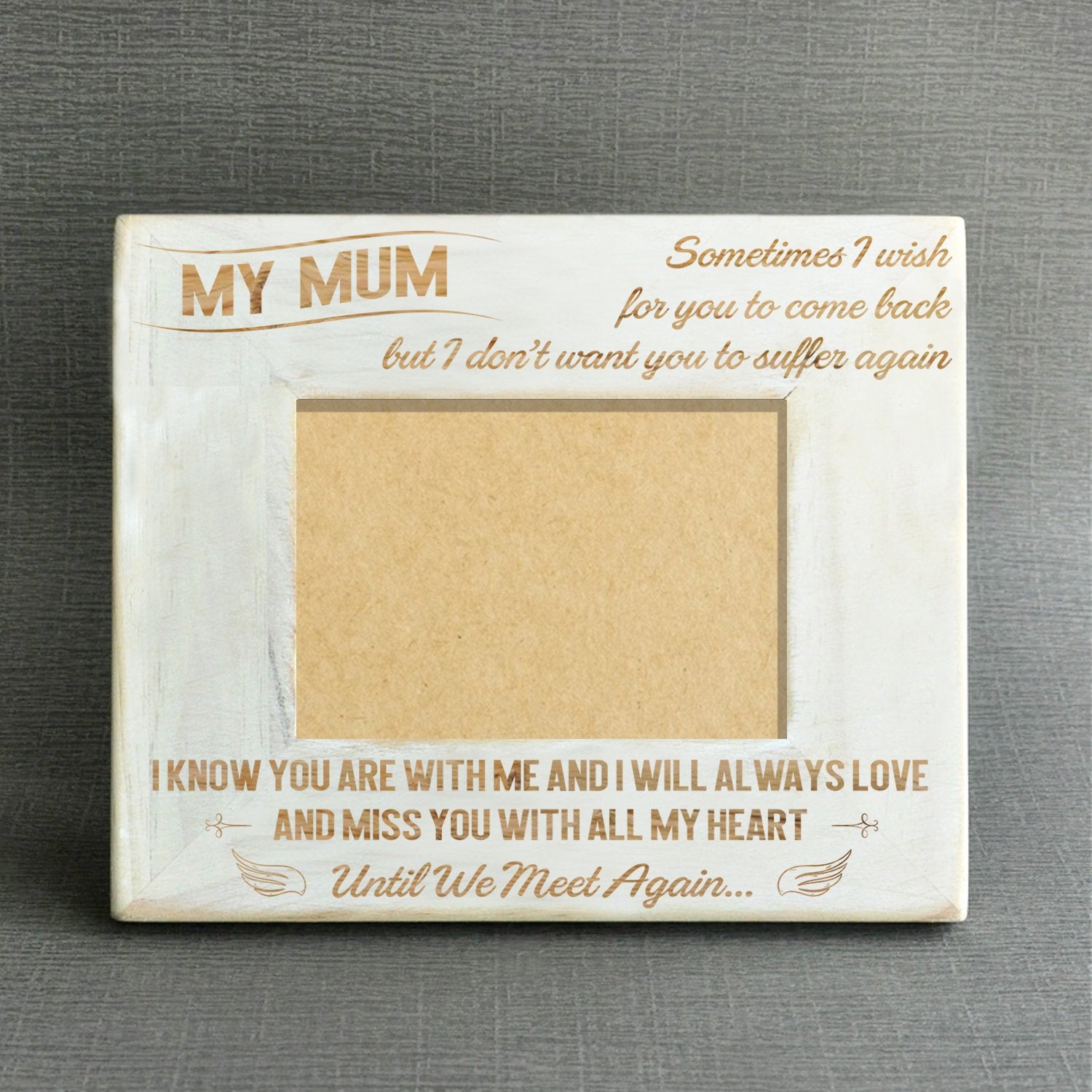 MUM - MEET AGAIN - WOOD FRAME-A Loves Gift