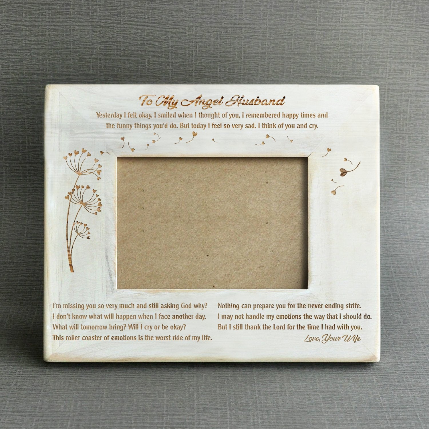 I STILL THANK THE LORD FOR THE TIME I HAD WITH YOU - WOOD FRAME