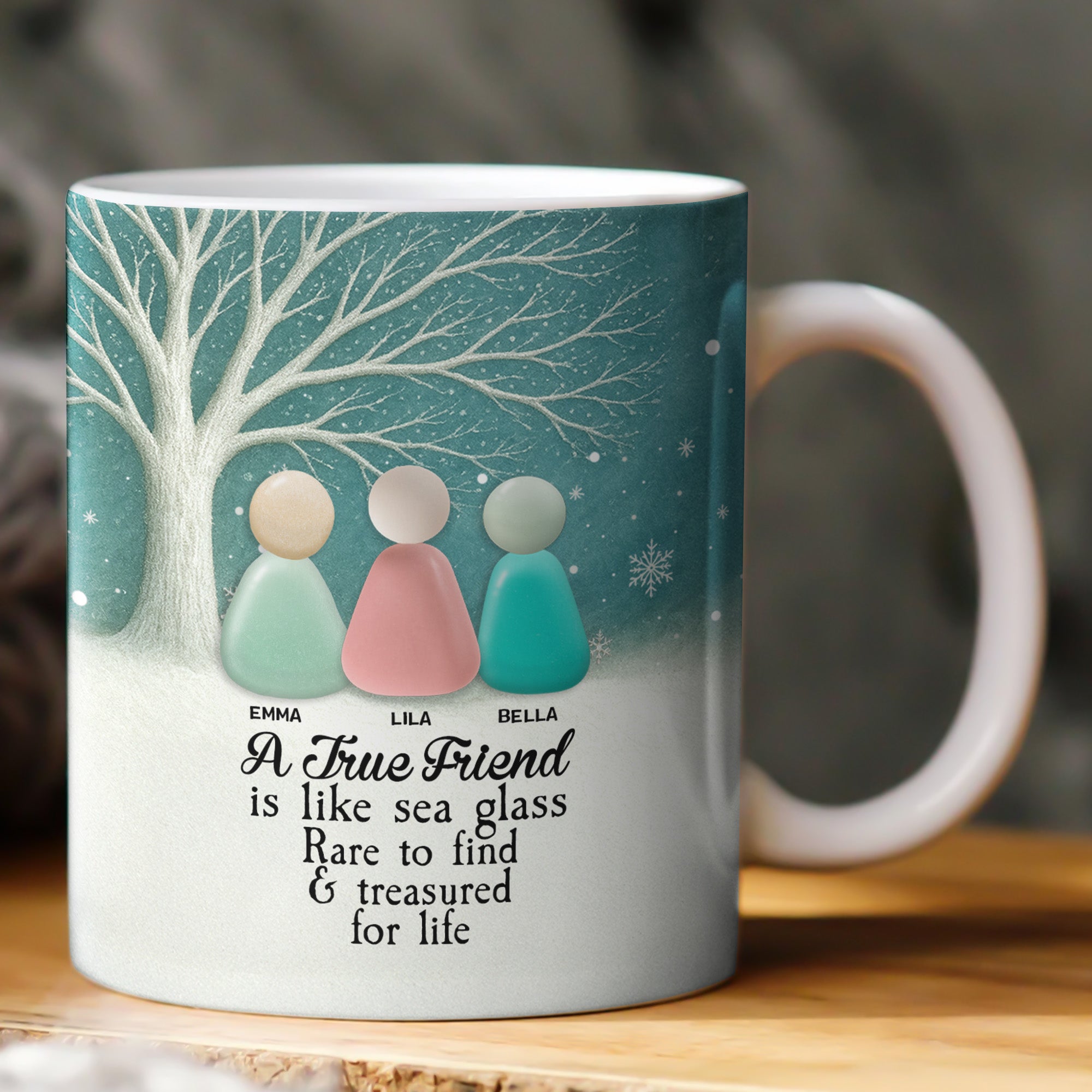 2D Printed Sea Glass - A True Friend Is Like Sea Glass Rare To Find And Treasured For Life - Personalized Mug
