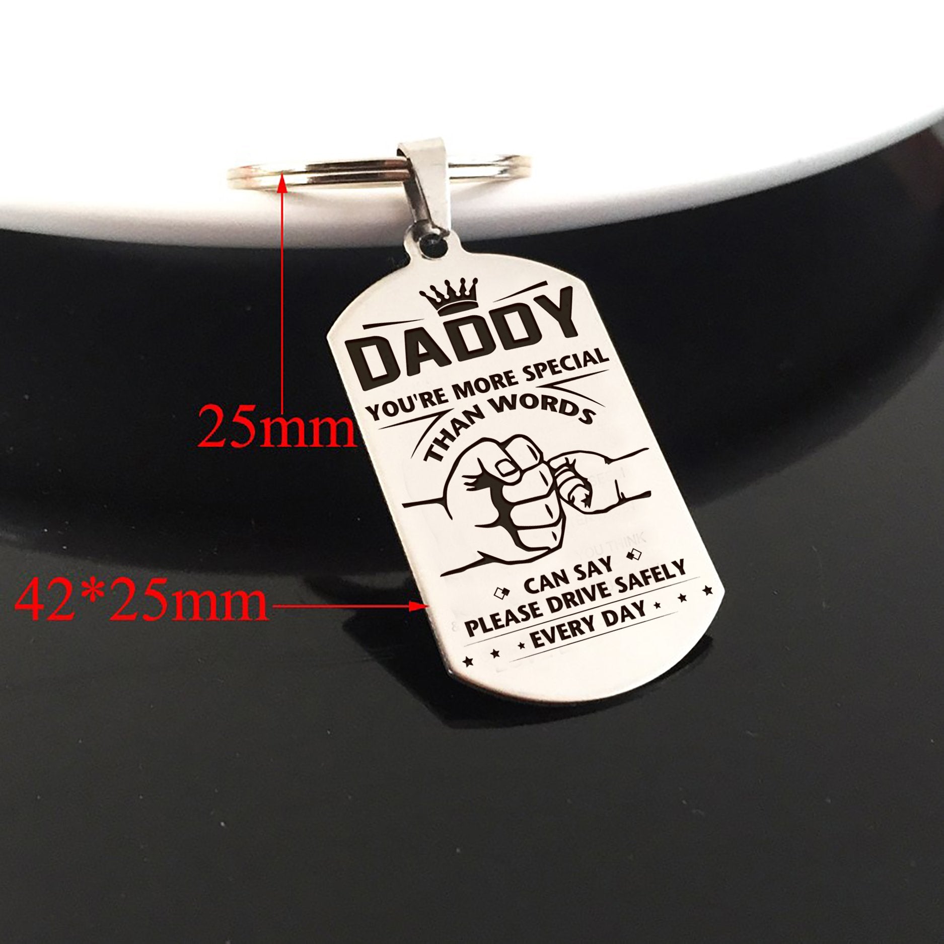 DADDY - DRIVE SAFELY - KEY CHAIN 1 