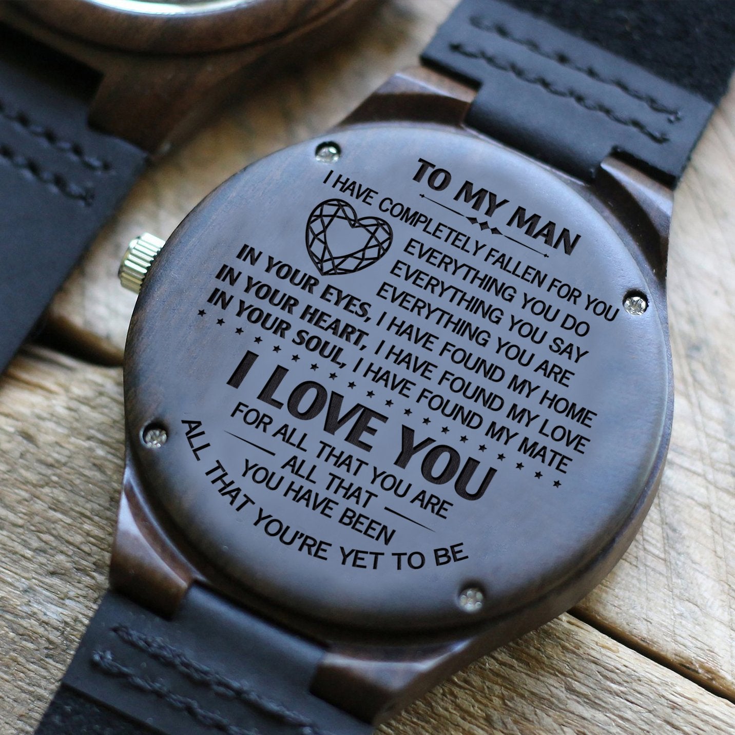 MY MAN - I HAVE FOUND - WOOD WATCH-A Loves Gift