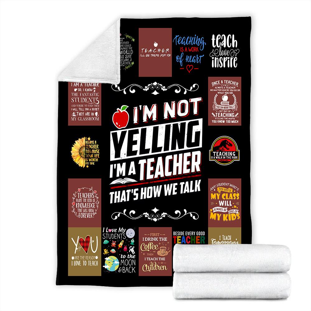 100 Days Of School Custom Blanket - I'm Not Yelling I'm A Teacher Blanket - Fleece Blanket-A Loves Gift