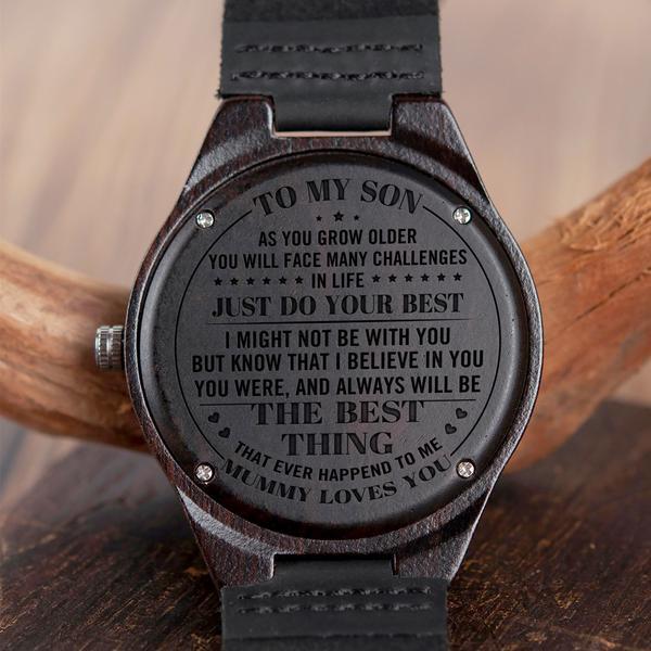 SON MUMMY - JUST DO YOUR BEST - WOOD WATCH Engraved Gifts Watch