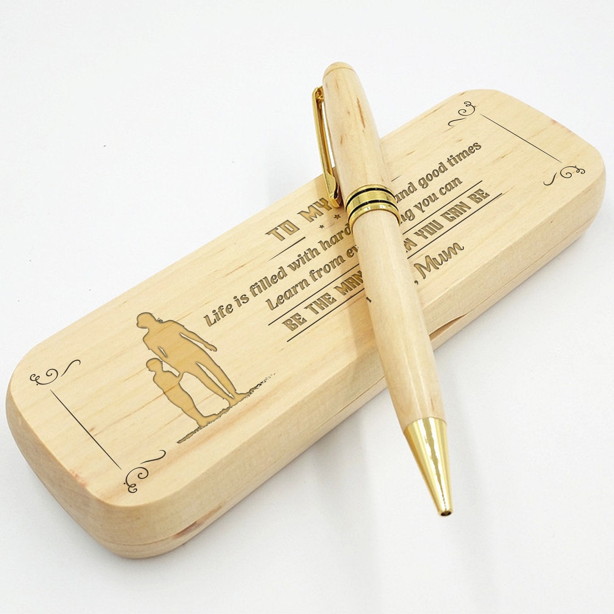SON MUM - BE THE MAN I KNOW YOU CAN BE - ENGRAVED WOOD PEN CASE 