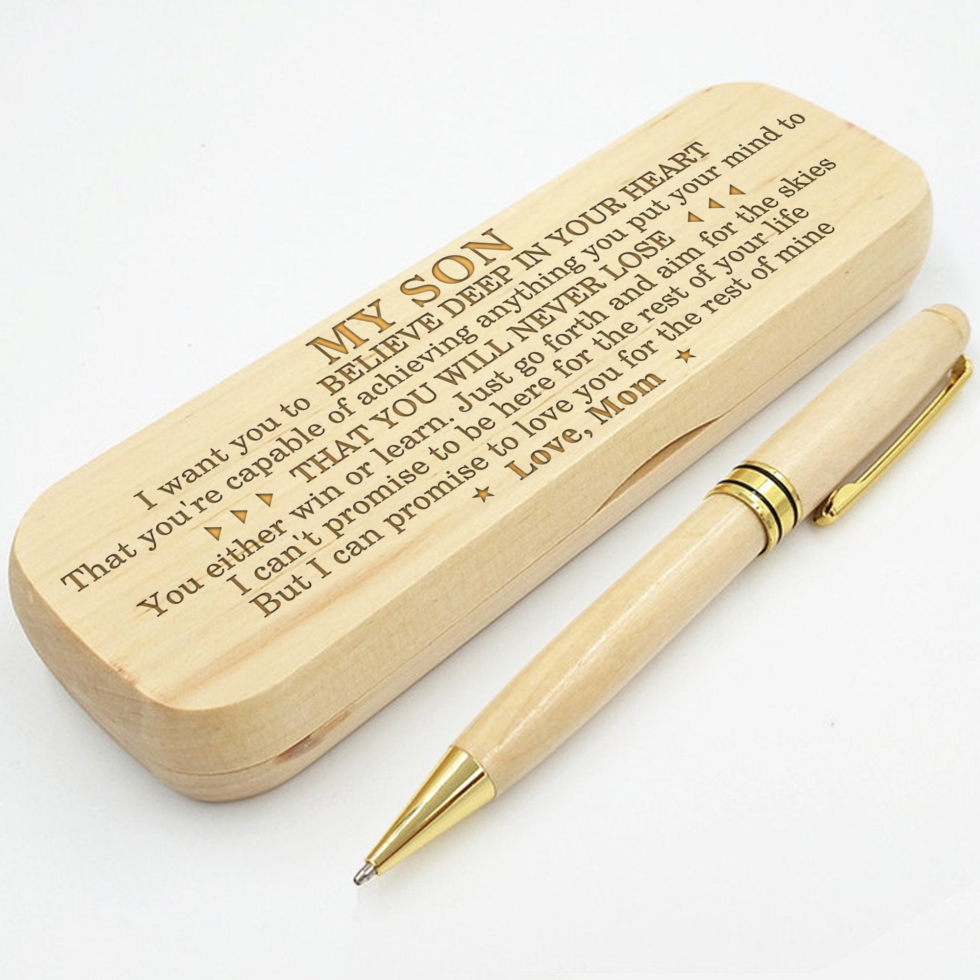 SON MOM - BELIEVE DEEP IN YOUR HEART - ENGRAVED WOOD PEN CASE 