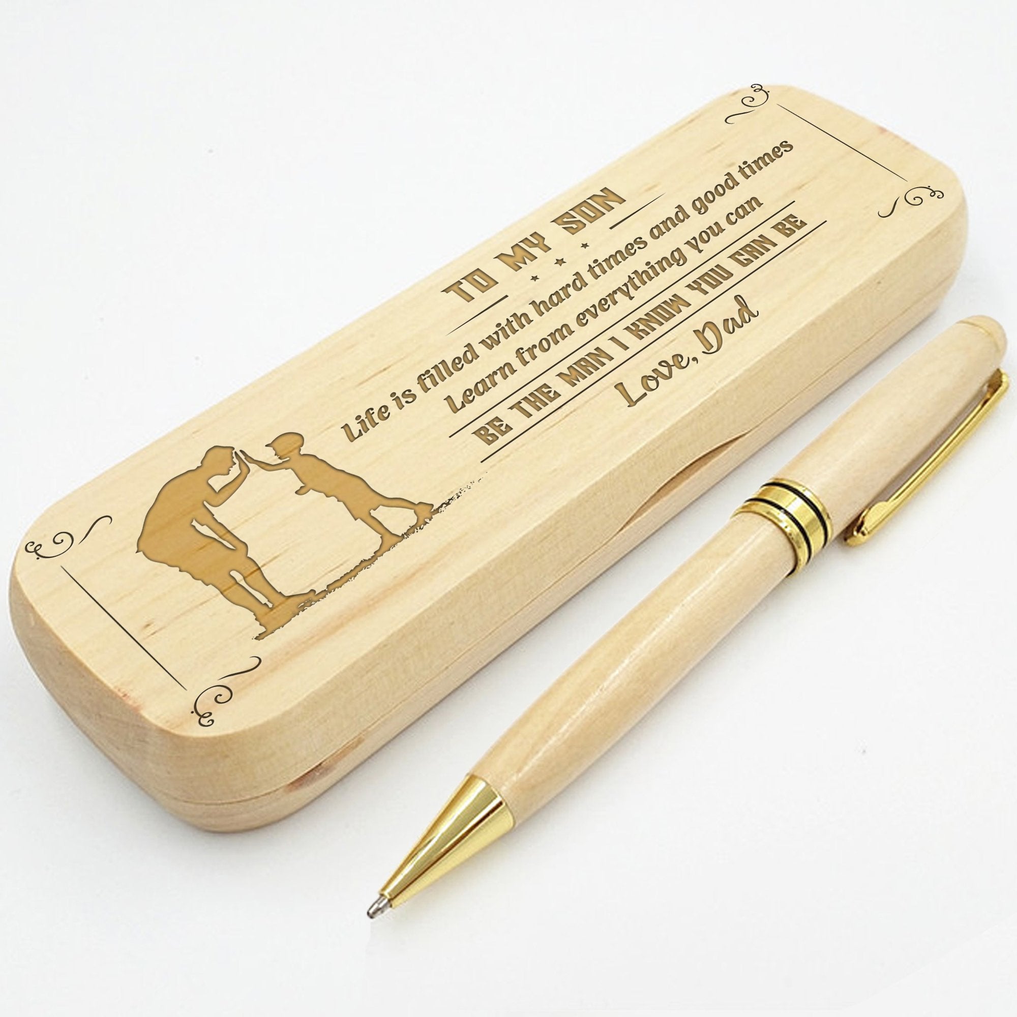 SON DAD - BE THE MAN I KNOW YOU CAN BE - ENGRAVED WOOD PEN CASE 