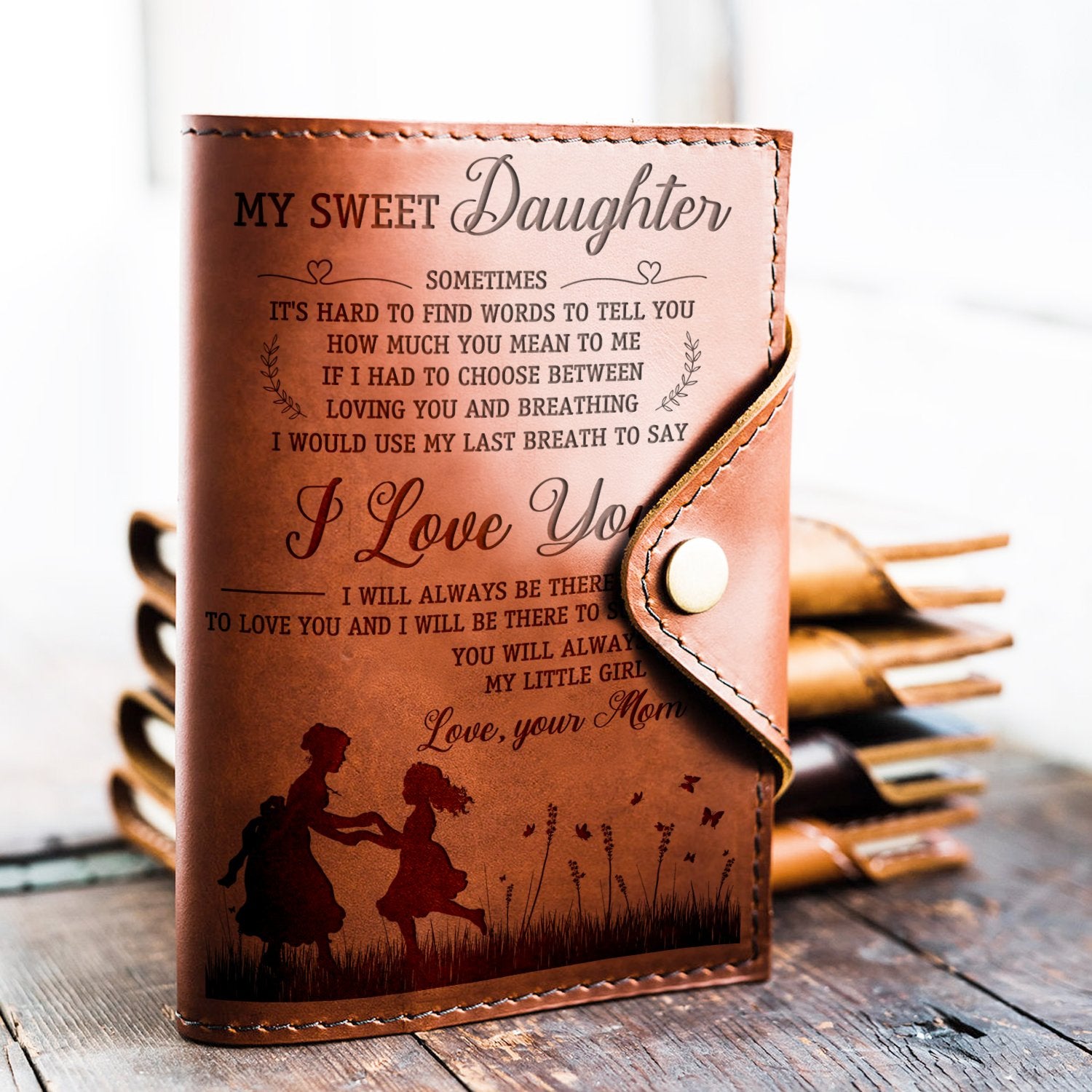 DAUGHTER MOM - MY LITTLE GIRL - JOURNAL COVER-A Loves Gift