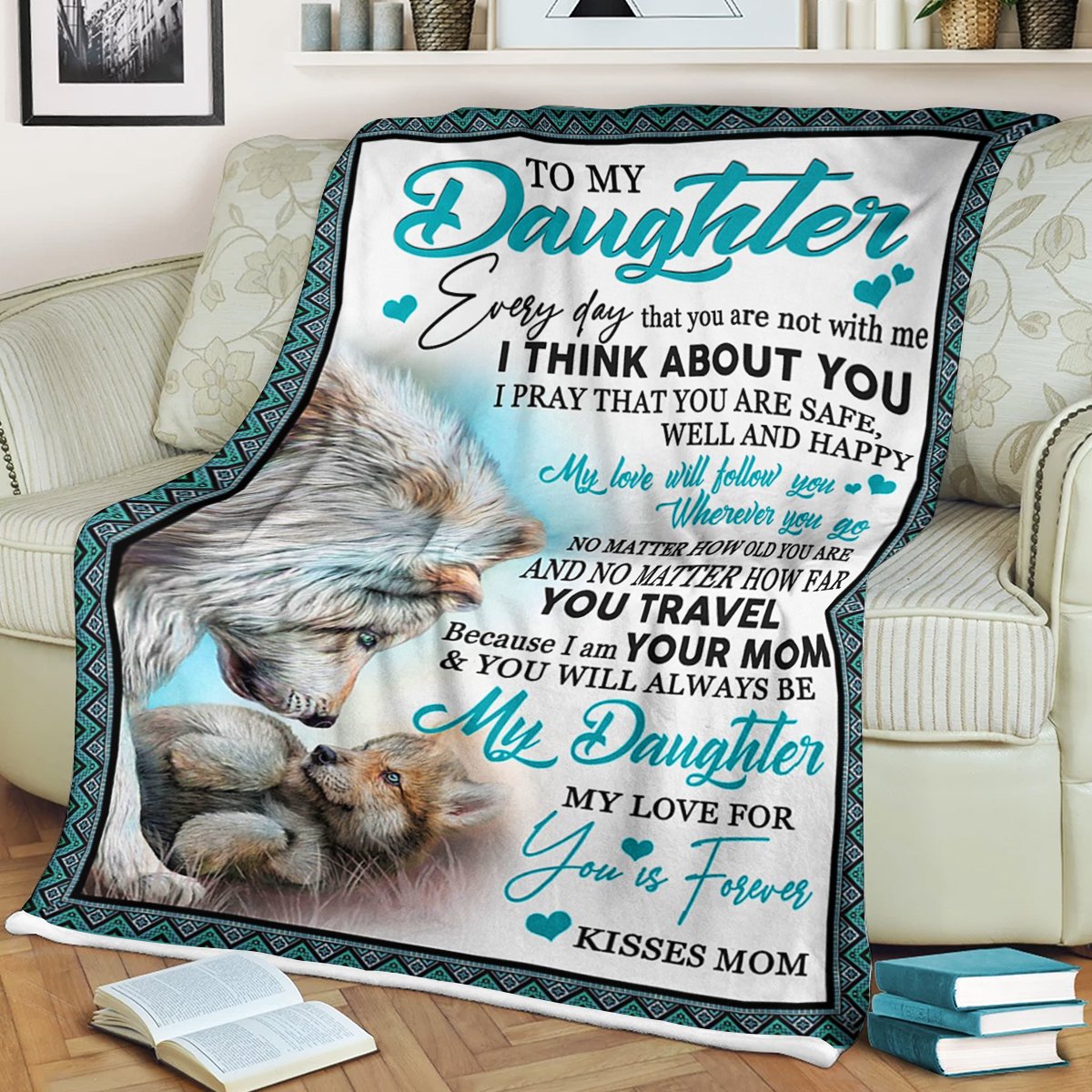 Custom Blanket To My Daughter Wolf Blanket - Gift For Daughter - Fleece Blanket-A Loves Gift
