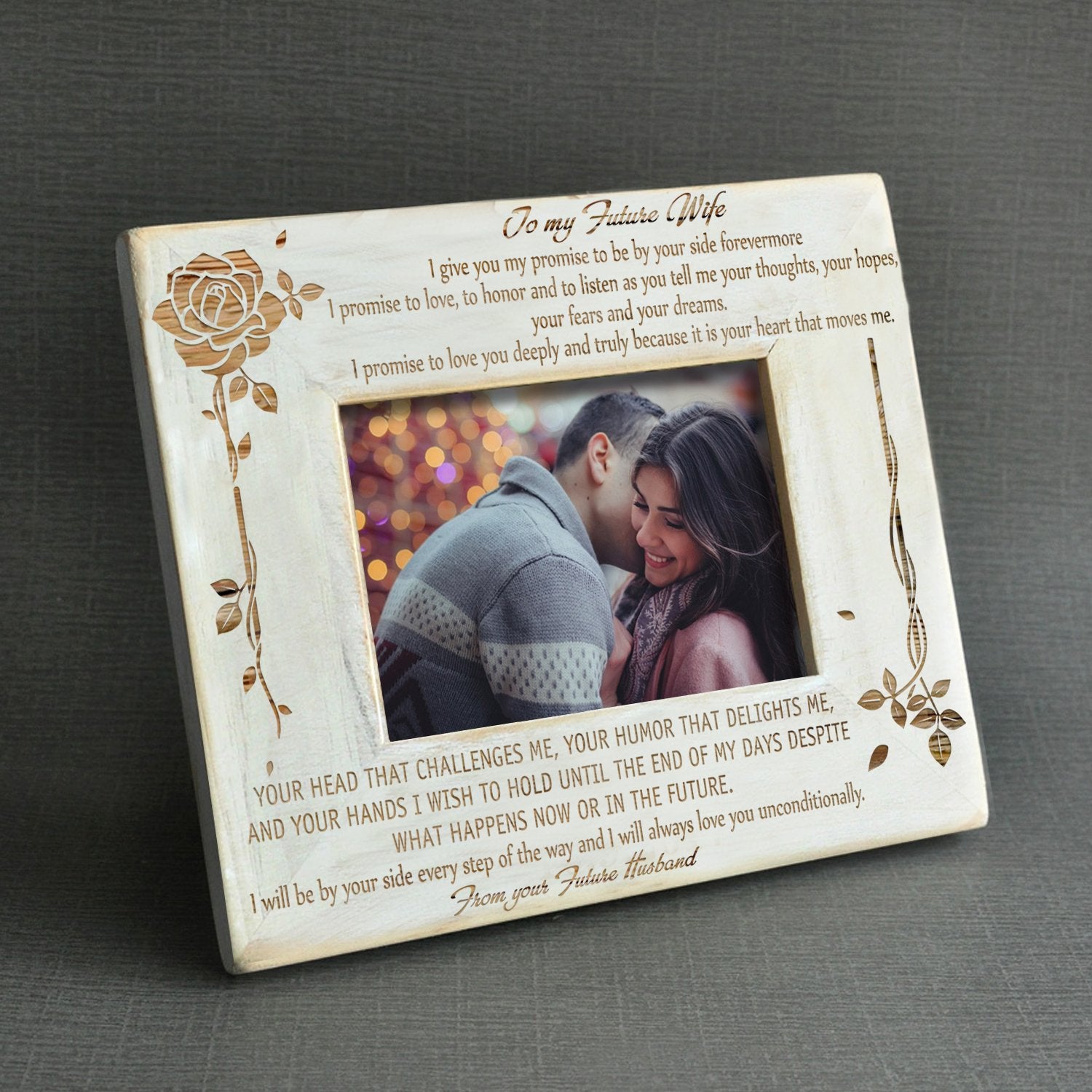 TO MY FUTURE WIFE - I WILL BE BY YOUR SIDE EVERY STEP OF THE WAY - WOOD FRAME 