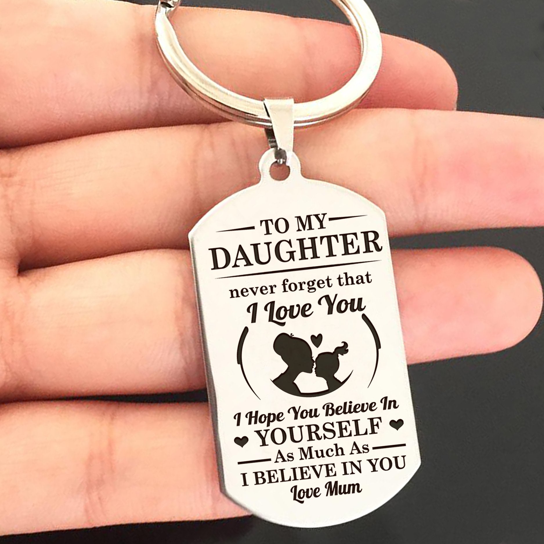 DAUGHTER MUM - BELIEVE - KEY CHAIN 1