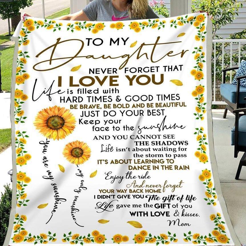 Mom to daughter - Never forget that I love you sunflower blanket - GST-A Loves Gift