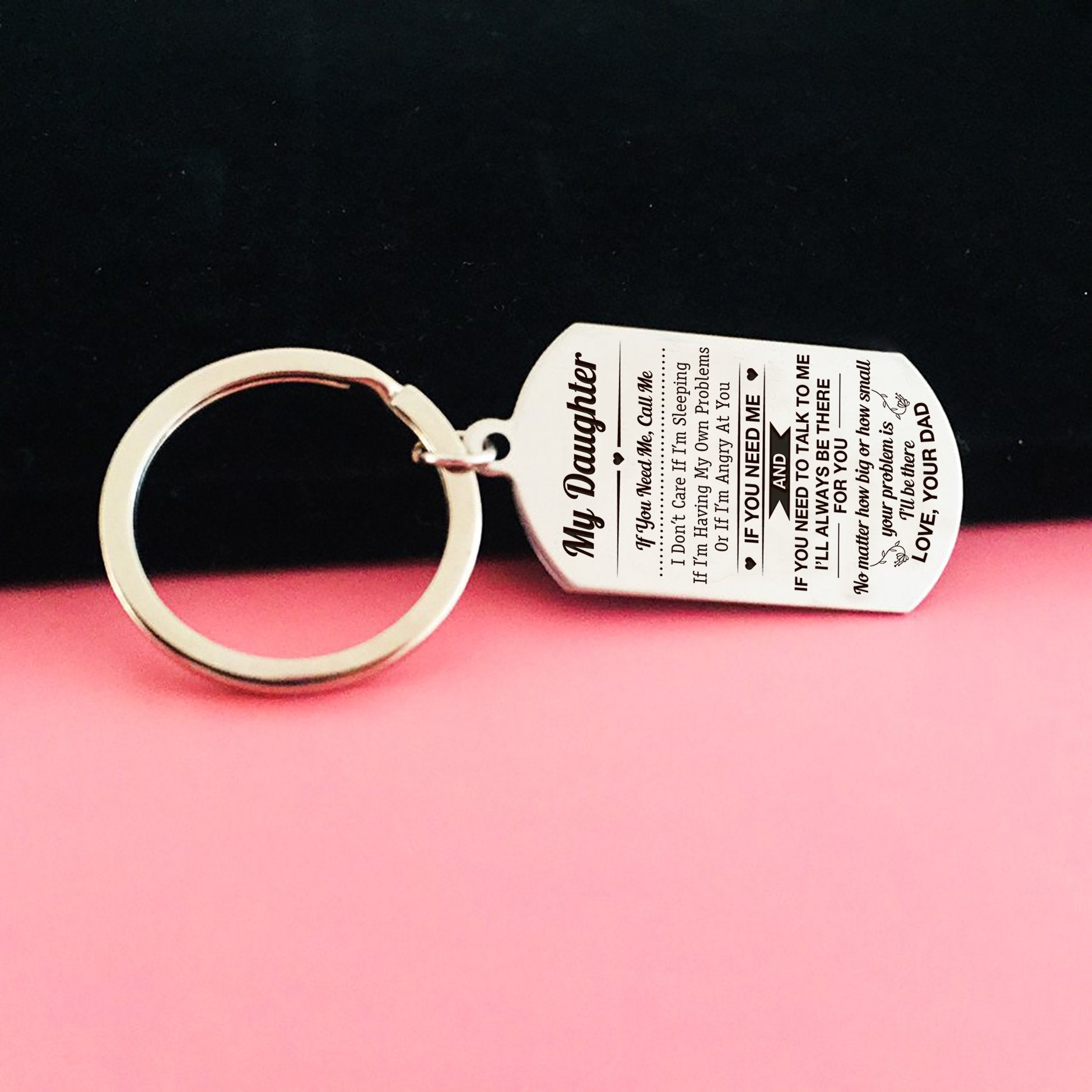DAUGHTER DAD - ALWAYS BE THERE - KEY CHAIN 1-A Loves Gift