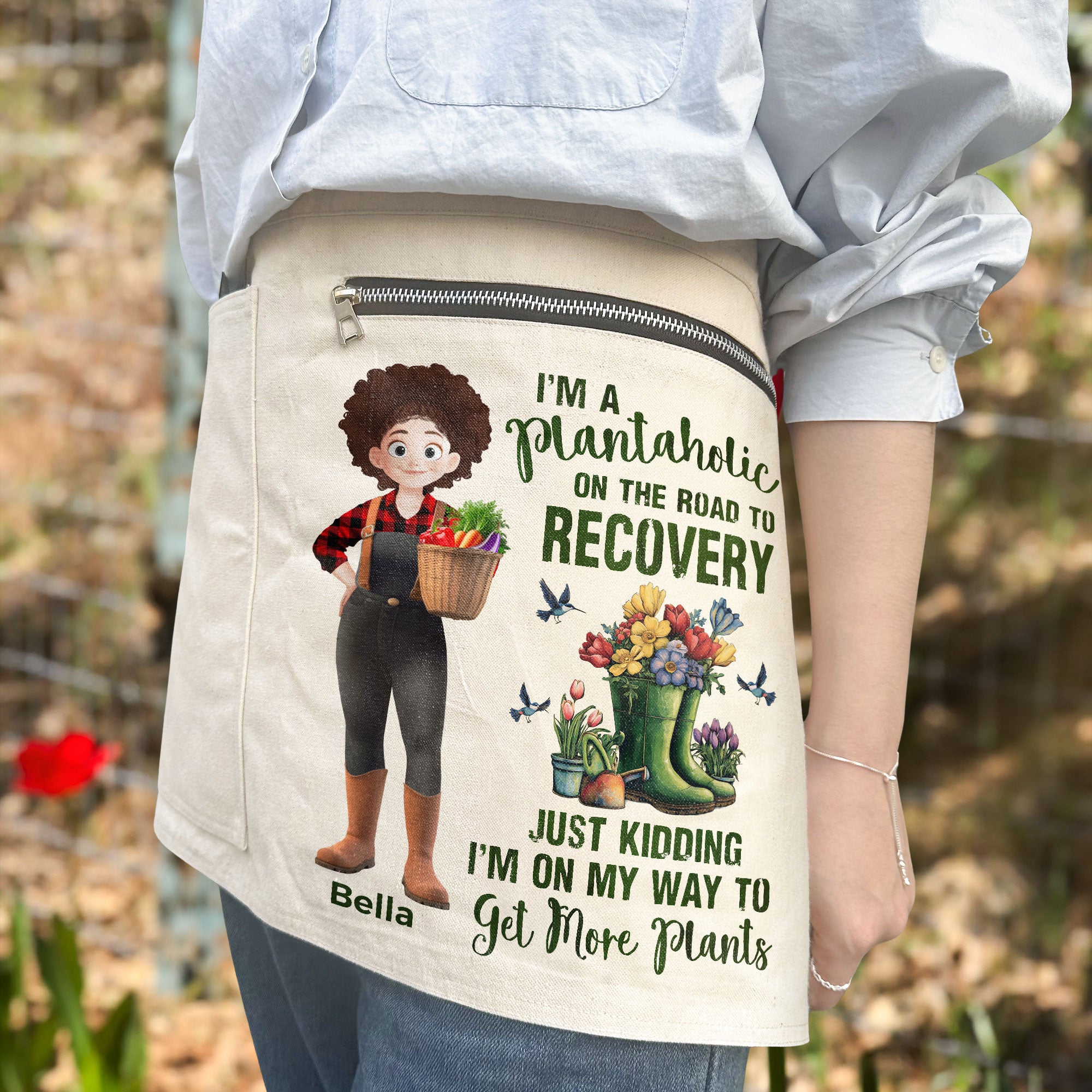 A Plantaholic On The Road To Recovery Just Kidding - Personalized Gardening Apron